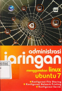 Administrasi jaringan menggunakan linux ubuntu 7