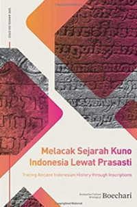 Melacak sejarah kuno Indonesia lewat prasasti