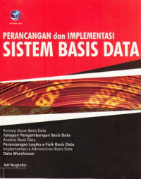 Perancangan dan implementasi sistem basis data