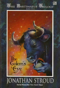 The Bartimaeus Trilogy Buku Dua: The golem`s eye