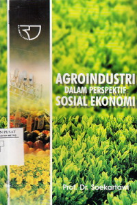 Agroindustri Dalam Perspektif Sosial Ekonomi