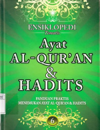 Ayat al Quran & Hadist: 6