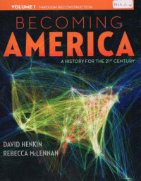 Becoming america : a history for the 21st century