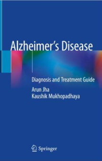 Alzheimer’s Disease :Diagnosis and Treatment Guide