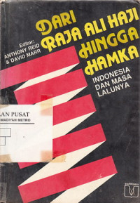 Dari Raja Ali Haji hingga Hamka : Indonesia dan masa lalunya