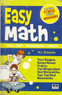 Easy Math : Panduan Praktis Belajar MAtematika