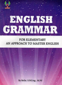 English grammar : for elementary an approach to master english