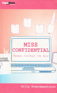 Miss Confidential: Teman Curhat On Air
