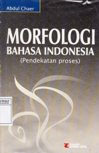 Morfologi Bahasa Indonesia: Pendekatan Proses