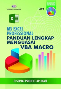 Ms excel profesional panduan lengkap menguasai vba macro (disertai project aplikasi)