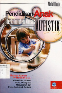 Pendidikan Anak Berkebutuhan Khusus Autistik