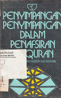Penyimpangan-penyimpangan Dalam Penafsiran Al-Quran