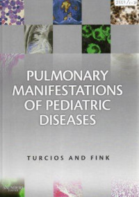 Pulmonary manifestations of pediatric diseases