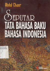 Seputar Tata Bahasa Baku Bahasa Indonesia