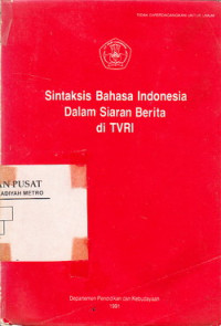 Sintaksis Bahasa Indonesia Dalam Siaran Berita Di TVRI