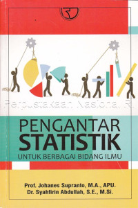 Pengantar statistik untuk berbagai bidang ilmu