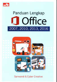 Panduan lengkap office 2007, 2010, 2013, 2016