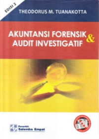 Akuntansi forensik dan audit investigatif Jilid I