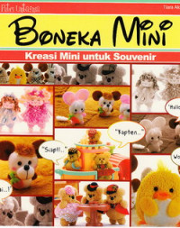 Boneka mini : kreasi mini untuk souvenir
