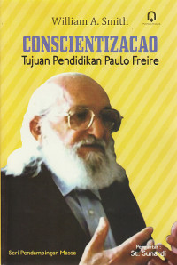 Conscientizacao : tujuan pendidikan Paulo Freire