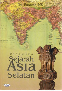 Dinamika Sejarah Asia Selatan