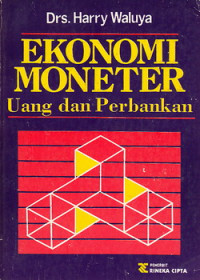 Ekonomi moneter, uang dan perbankan