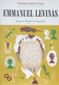 Emmanuel Levinas : enigma wajah orang lain