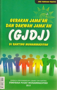 Gerakan jamaah dan dakwah jamaah (GJDJ) di ranting Muhammadiyah