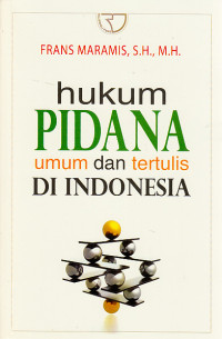 Hukum pidana umum dan tertulis di Indonesia