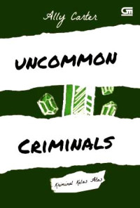 Uncommon criminals = kriminal kelas atas