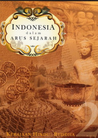 Indonesia dalam arus sejarah 2 : kerajaan Hindu-Budha