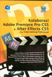 Kolaborasi adobe premiere Pro CS5 dan after effects CS5 untuk video editing profesional