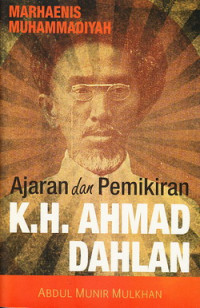 Marhaenis Muhammadiyah : ajaran dan pemikiran KH. Ahmad Dahlan