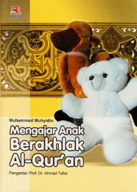 Mengajar anak berakhlak Al Qur'an