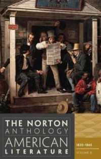 The norton anthology of American literature volume B