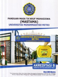 Panduan Masa Ta'aruf Mahasiswa (Mastama) Universitas Muhammadiyah Metro