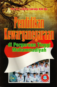 Pendidikan kewarganegaraan di perguruan tinggi Muhammadiyah