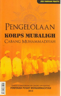 Pengelolaan Korps Mubaligh cabang Muhammadiyah