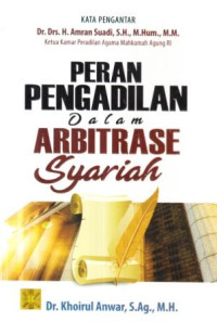 Peran pengadilan dalam arbitrae syariah