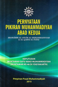 Pernyataan pikiran Muhammadiyah Abad Kedua : Keputusan Muktamar Satu Abad Muhammadiyah (Muktamar Ke-46 di Yogyakarta)