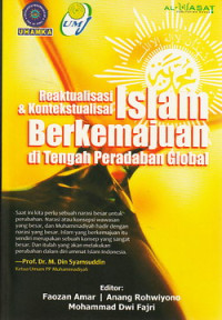 Reaktualisasi dan kontekstualisasi islam berkemajuan ditengah peradaban global