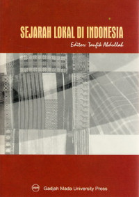 Sejarah lokal di Indonesia : kumpulan tulisan