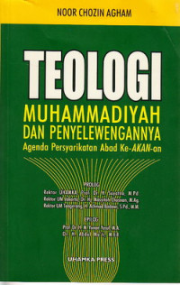 Teologi Muhammadiyah dan penyelewengannya : agenda persyarikatan abad keakanan