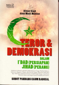Teror dan demokrasi : dalam I`dad (persiapan) Jihad (perang)