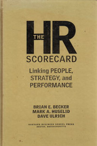The HR scorecard : linking people, strategy, and performance
