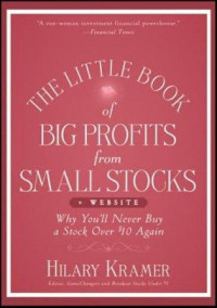 The little book of big profits from small stocks: why you'll never buy a stock over $10 again