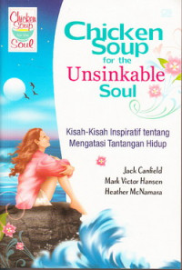 Chicken Soup for the unsinkable Soul