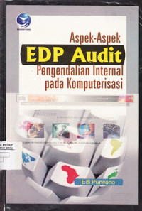 Aspek-Aspek EDP Audit Pengendalian Internet Pada Komputerisasi