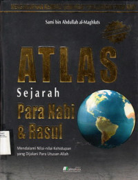 Atlas Sejarah Para Nabi dan Rasul