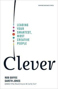Clever : leading your smartest most creative people